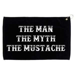 Mustache Gift The Man The Myth The Mustache Grommeted Golf Towel