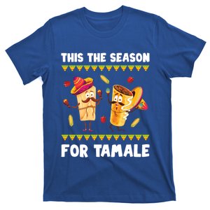 Mexican Gift Tis The Season For Tamale Gift Spicy Food Gift Holiday Gift T-Shirt