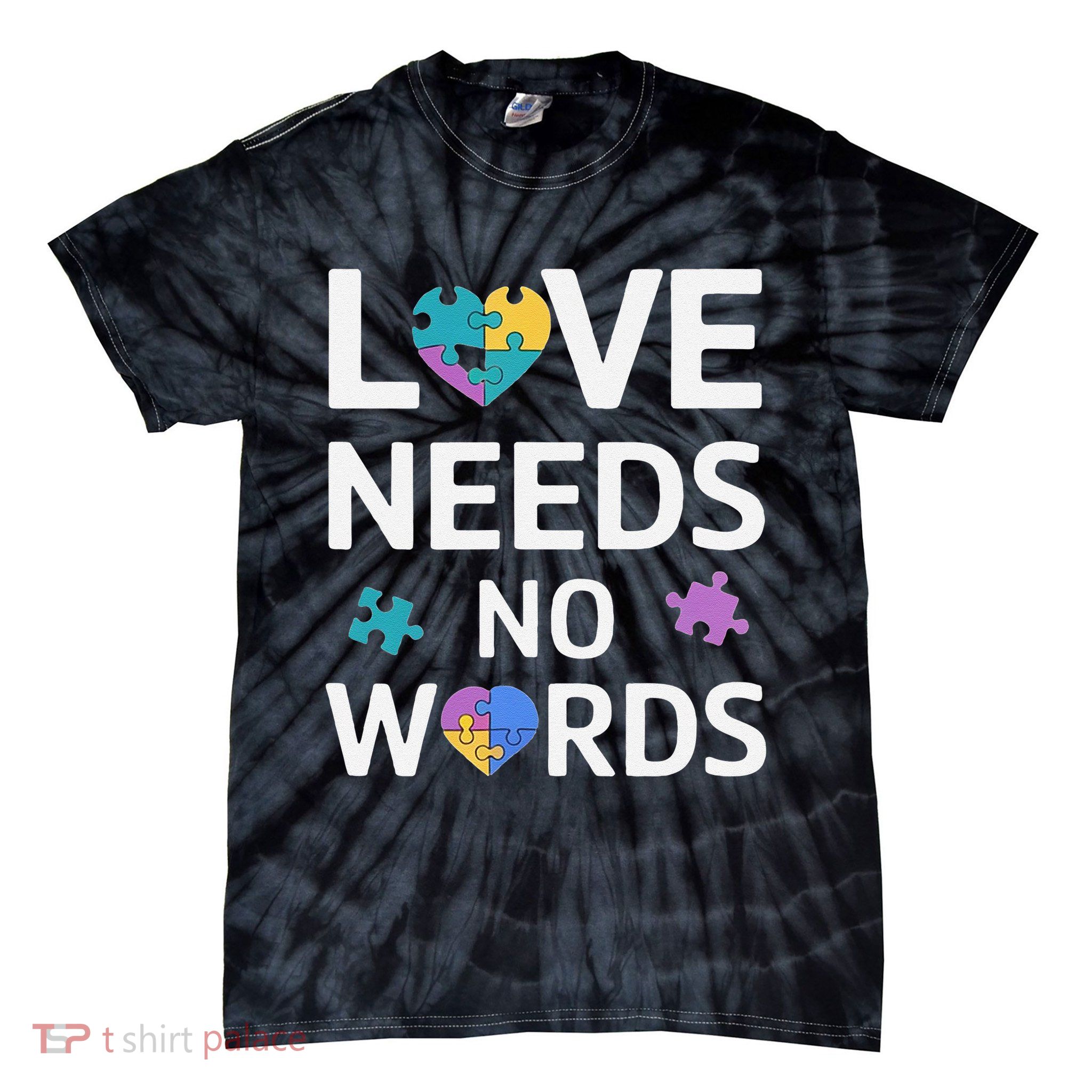 My Grandson Taught Me Love Needs No Words Autism Tie-Dye T-Shirt
