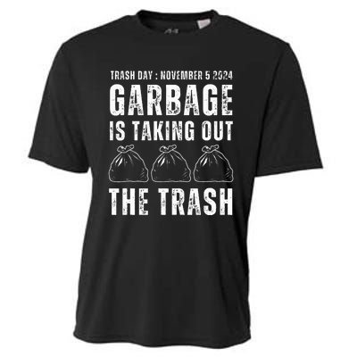 Maga Garbage Trash Day November 5 Garbage Taking Out Trash Cooling Performance Crew T-Shirt