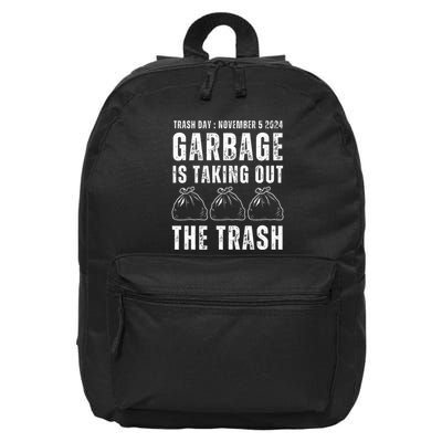 Maga Garbage Trash Day November 5 Garbage Taking Out Trash 16 in Basic Backpack
