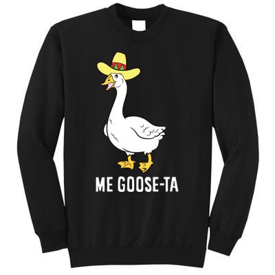 Me Goose Ta Mexican Funny Spanish Goose Pun Sweatshirt