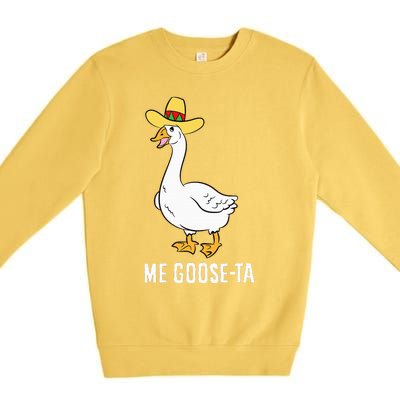 Me Goose Ta Mexican Funny Spanish Goose Pun Premium Crewneck Sweatshirt