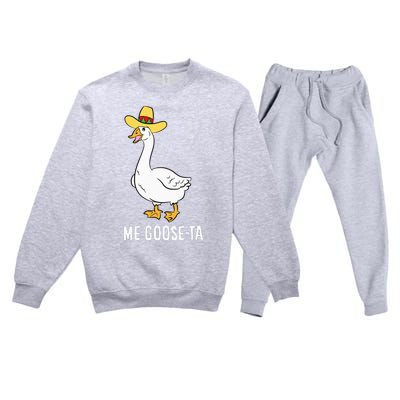 Me Goose Ta Mexican Funny Spanish Goose Pun Premium Crewneck Sweatsuit Set