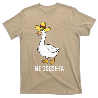 Me Goose Ta Mexican Funny Spanish Goose Pun T-Shirt