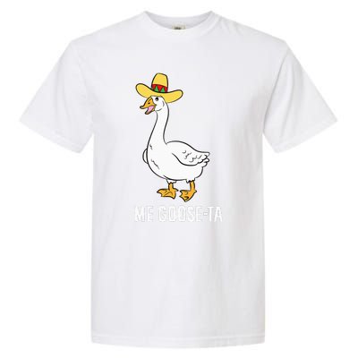 Me Goose Ta Mexican Funny Spanish Goose Pun Garment-Dyed Heavyweight T-Shirt