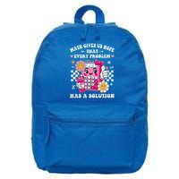 Math Gives Us Hope That Every Problem Has a Solution 16 in Basic Backpack
