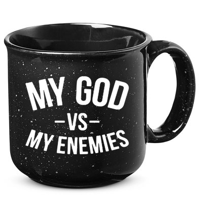My God Vs My Enemies Funny Gift 15oz Campfire Ceramic Mug