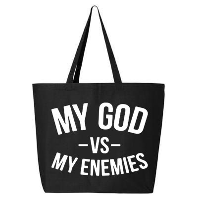 My God Vs My Enemies Funny Gift 25L Jumbo Tote