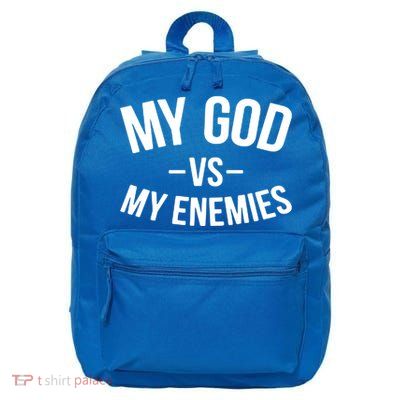 My God Vs My Enemies Funny Gift 16 in Basic Backpack