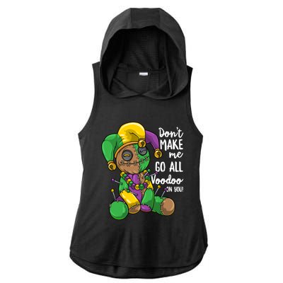 Mardi Gras Voodoo Doll Dont Make Me Go All Voodoo On You Gift Ladies PosiCharge Tri-Blend Wicking Draft Hoodie Tank