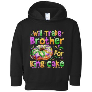 Mardi Gras Will Trade Brother For King Cake Bead Toddler Hoodie