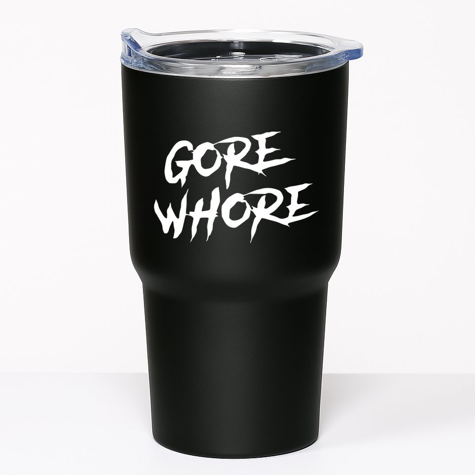Metal Gore Whore Tumbler