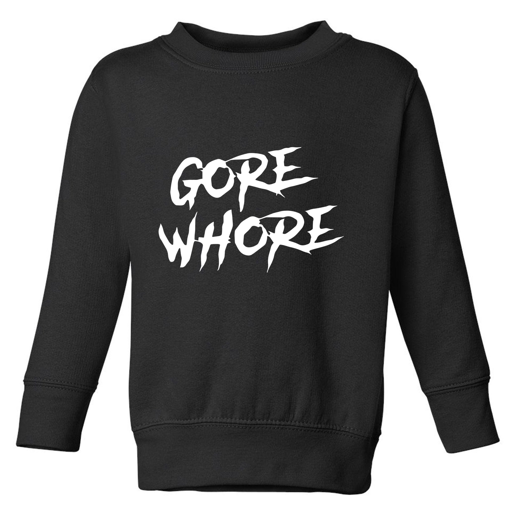 Metal Gore Whore Toddler Sweatshirt