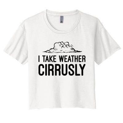 Meteorologist Gift Weather Meteorology Women's Crop Top Tee