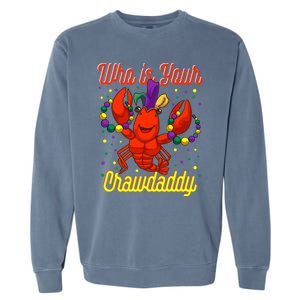 Mardi Gras Who's Your Crawdaddy Beads Jester Hat New Orleans Cool Gift Garment-Dyed Sweatshirt