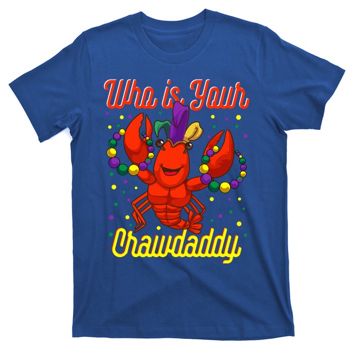 Mardi Gras Who's Your Crawdaddy Beads Jester Hat New Orleans Cool Gift T-Shirt