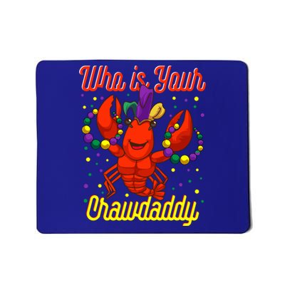 Mardi Gras Who's Your Crawdaddy Beads Jester Hat New Orleans Cool Gift Mousepad