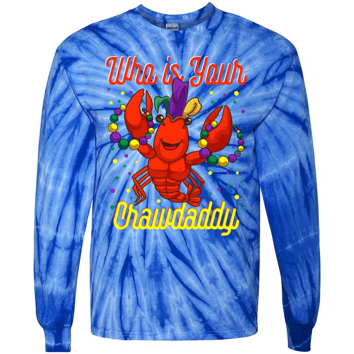 Mardi Gras Who's Your Crawdaddy Beads Jester Hat New Orleans Cool Gift Tie-Dye Long Sleeve Shirt