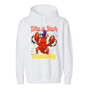 Mardi Gras Who's Your Crawdaddy Beads Jester Hat New Orleans Cool Gift Garment-Dyed Fleece Hoodie