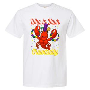 Mardi Gras Who's Your Crawdaddy Beads Jester Hat New Orleans Cool Gift Garment-Dyed Heavyweight T-Shirt