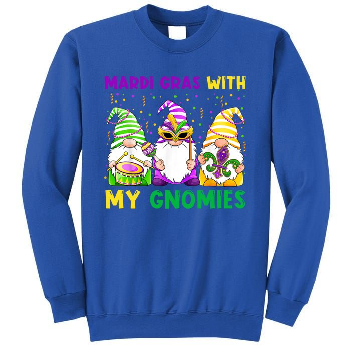 Mardi Gras With My Gnomies Gnomes Costume Gift Funny Gift Sweatshirt