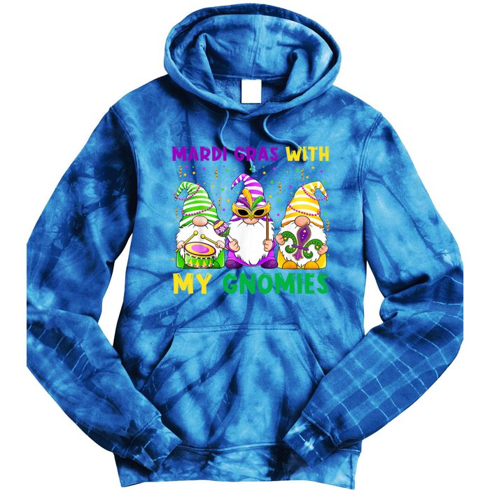 Mardi Gras With My Gnomies Gnomes Costume Gift Funny Gift Tie Dye Hoodie