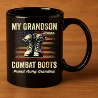 My Grandson Wears Combat Boots Proud Army Grandma Veteran 11oz C Handle Ceramic Mug