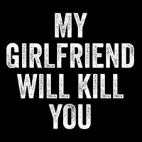 My Girlfriend Will Kill You Youth Performance Sprint T-Shirt
