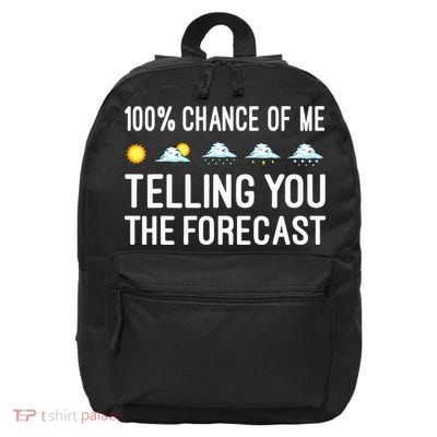 Meteorology Gift Weather Enthusiasts Cool Weatherman 16 in Basic Backpack