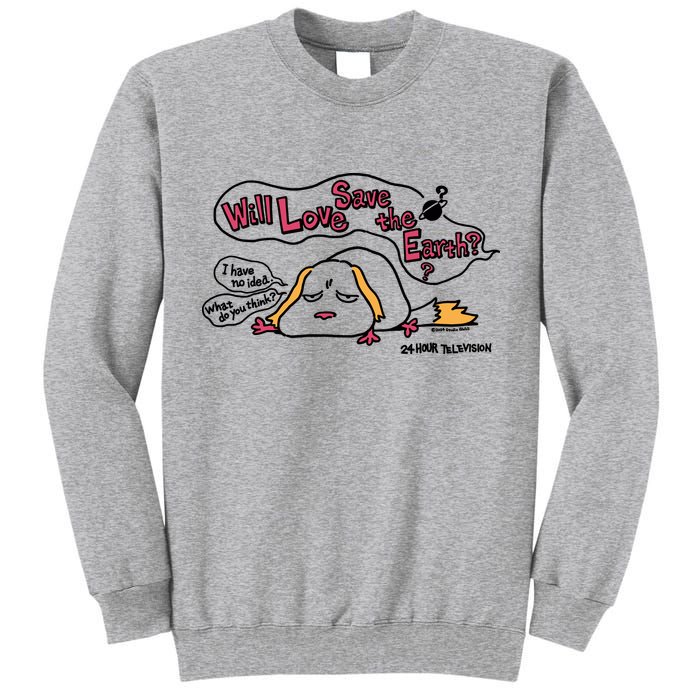 Miyazaki Goro Will Love Save The Earth I Have No Idea Tall Sweatshirt