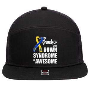 My Grandson With Down Syndrome Is Awesome Gift Family Matching 7 Panel Mesh Trucker Snapback Hat