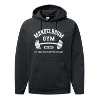 Mandelbaum Gym You Think YouRe Better Than Me Performance Fleece Hoodie