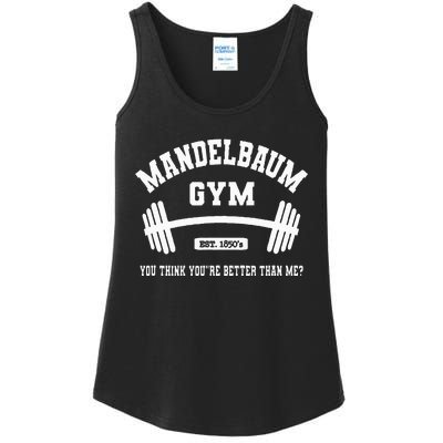 Mandelbaum Gym You Think YouRe Better Than Me Ladies Essential Tank