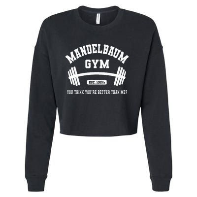 Mandelbaum Gym You Think YouRe Better Than Me Cropped Pullover Crew