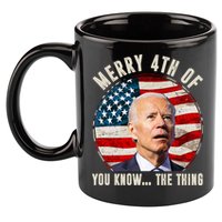 Merry Happy 4th Of You Know The Thing Funny Biden Confused 11oz C Handle Ceramic Mug