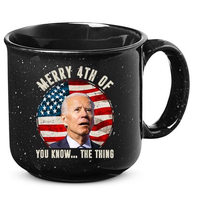 Merry Happy 4th Of You Know The Thing Funny Biden Confused 15oz Campfire Ceramic Mug