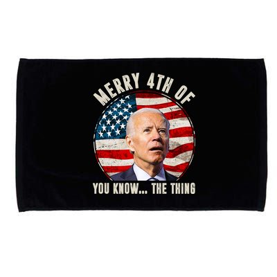 Merry Happy 4th Of You Know The Thing Funny Biden Confused Microfiber Hand Towel