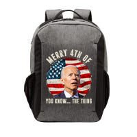 Merry Happy 4th Of You Know The Thing Funny Biden Confused Vector Backpack