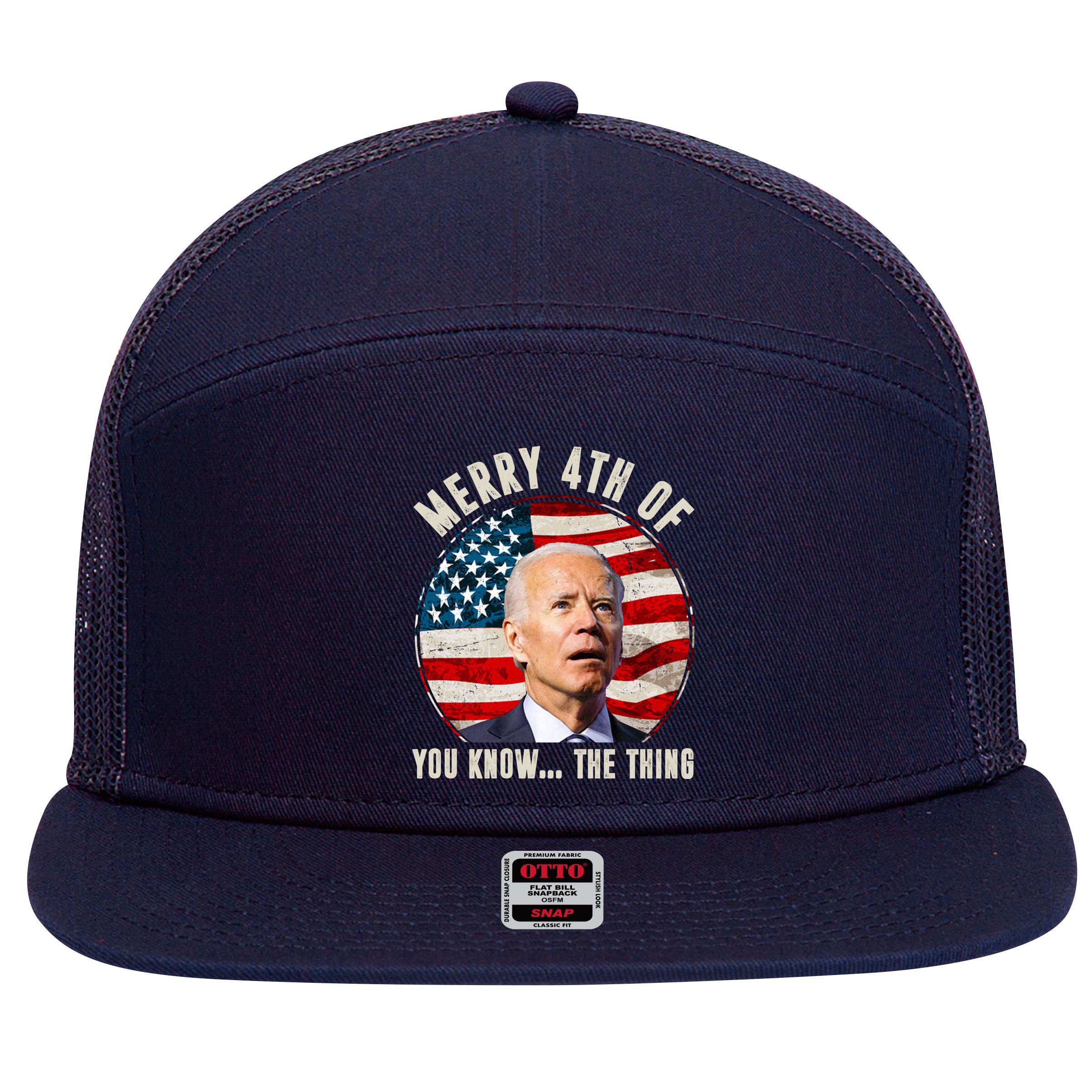 Merry Happy 4th Of You Know The Thing Funny Biden Confused 7 Panel Mesh Trucker Snapback Hat