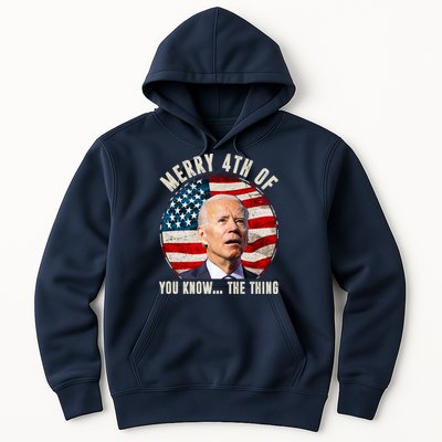 Merry Happy 4th Of You Know The Thing Funny Biden Confused Hoodie
