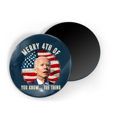 Merry Happy 4th Of You Know The Thing Funny Biden Confused Magnet