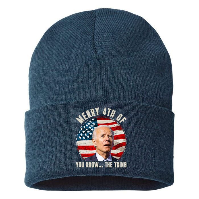 Merry Happy 4th Of You Know The Thing Funny Biden Confused Sustainable Knit Beanie