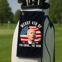 Merry Happy 4th Of You Know The Thing Funny Biden Confused Golf Towel