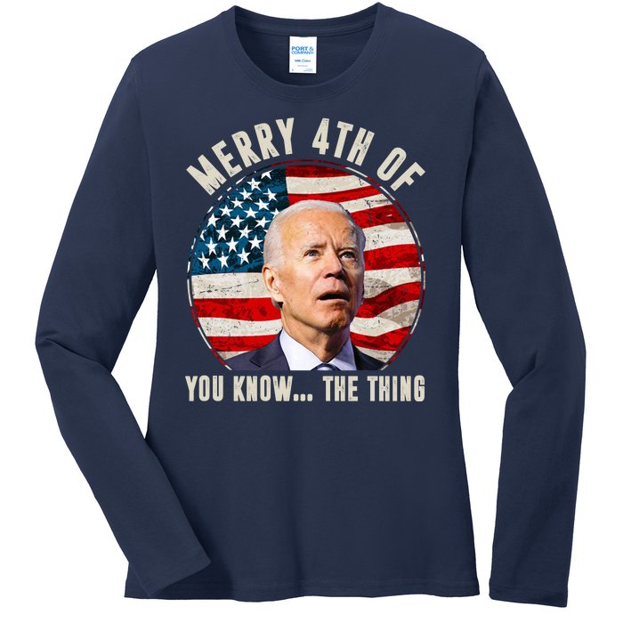 Merry Happy 4th Of You Know The Thing Funny Biden Confused Ladies Long Sleeve Shirt