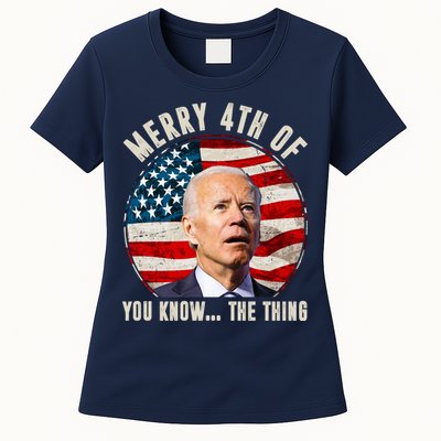 Merry Happy 4th Of You Know The Thing Funny Biden Confused Womens T-Shirt