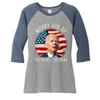 Merry Happy 4th Of You Know The Thing Funny Biden Confused Women's Tri-Blend 3/4-Sleeve Raglan Shirt