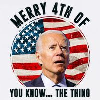 Merry Happy 4th Of You Know The Thing Funny Biden Confused Garment-Dyed Sweatshirt
