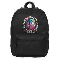Mental Health Awareness Be Kind To Your Mind End The Stigma 16 in Basic Backpack