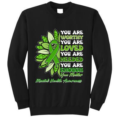 Mental Health Awareness You Matter Sweatshirt